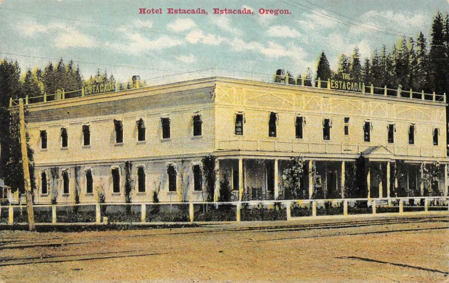 The long-gone Hotel Estacada. 